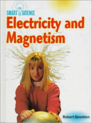 Electricity and magnetism