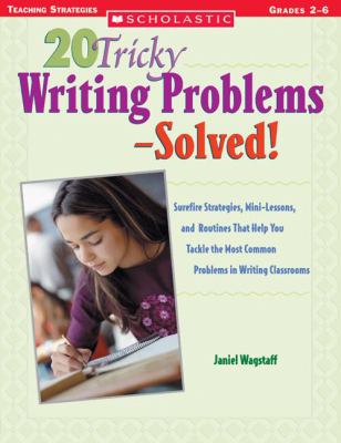 20 tricky writing problems - solved!