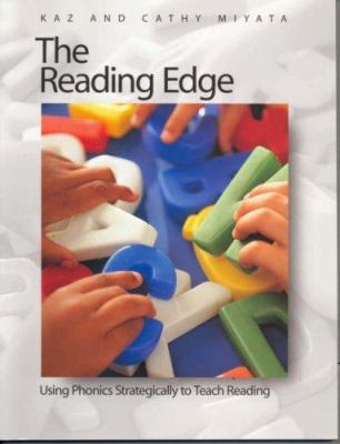 The reading edge : using phonics strategically to teach reading