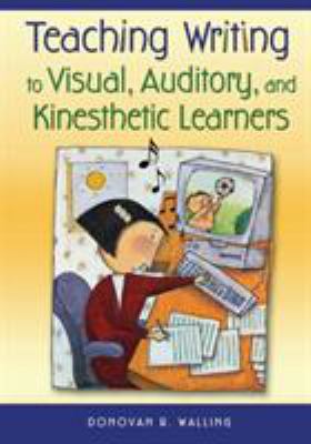 Teaching writing to visual, auditory, and kinesthetic learners