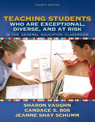 Teaching students who are exceptional, diverse, and at-risk in the general education classroom