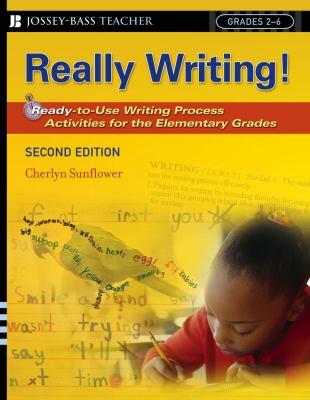 Really writing! : ready-to-use writing process activities for the elementary grades