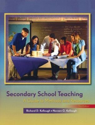 Secondary school teaching : a guide to methods and resources