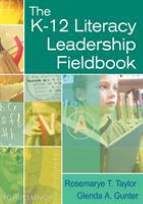The K-12 literacy leadership fieldbook