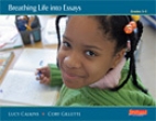 Units of study for teaching writing, grades 3-5, vol. 3. Breathing life into essays /