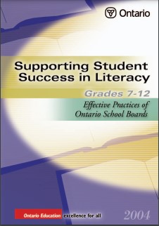 Supporting student success in literacy, grades 7-12 : effective practices of Ontario School Boards.