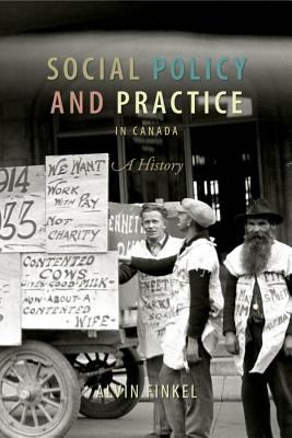 Social policy and practice in Canada : a history