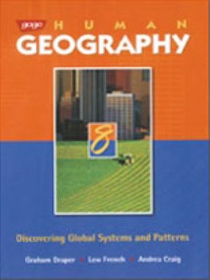 Gage human geography 8 : discovering global systems and patterns