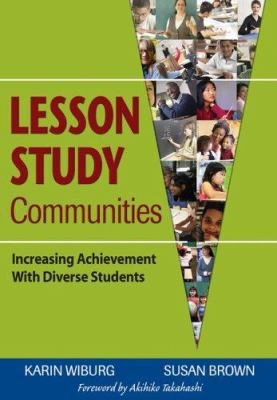 Lesson study communities : increasing achievement with diverse students