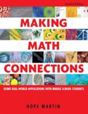 Making math connections : using real-world applications with middle school students