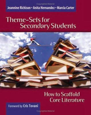 Theme-sets for secondary students : how to scaffold core literature