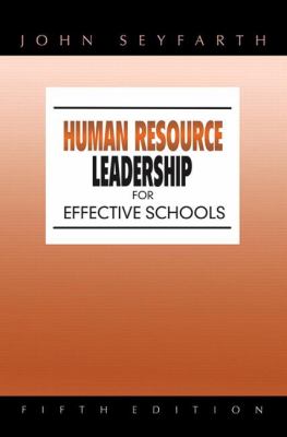 Human resource leadership for effective schools