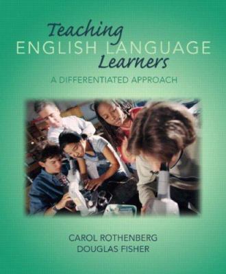 Teaching English language learners : a differentiated approach