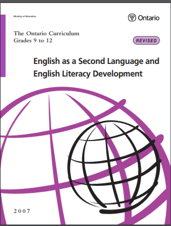 The Ontario curriculum, grades 9 to 12. : English as a second language and English literacy development.