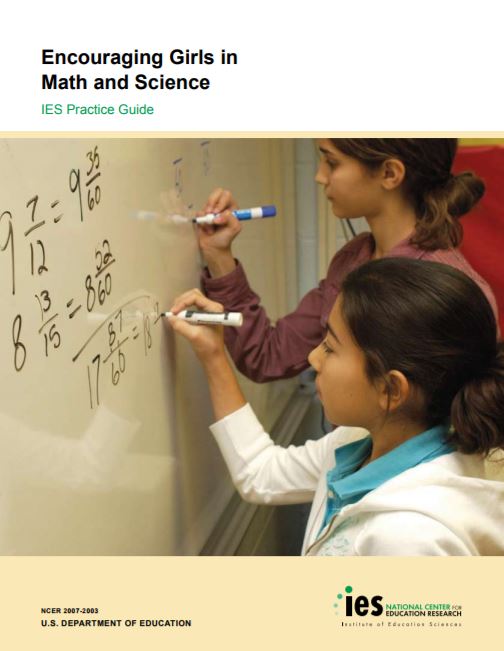 Encouraging girls in math and science : IES practice guide