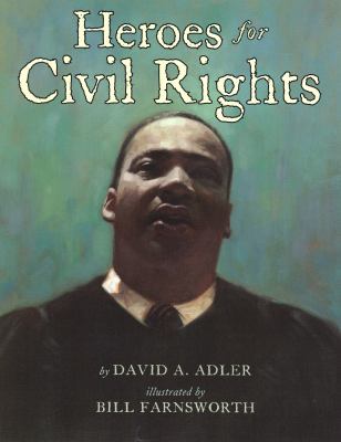 Heroes for civil rights
