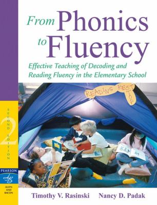 From phonics to fluency : effective teaching of decoding and reading fluency in the elementary school