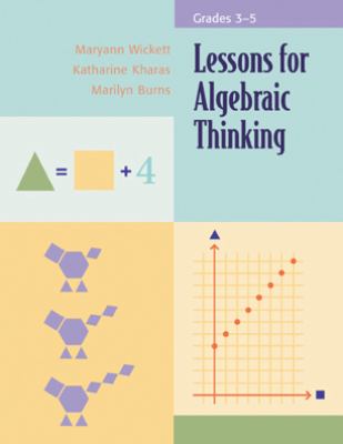Lessons for algebraic thinking. Grades 3-5 /