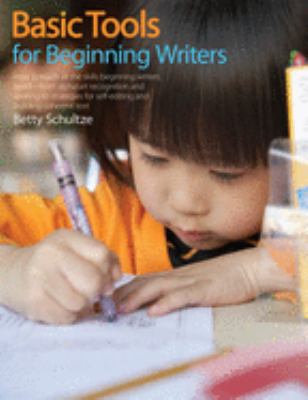 Basic tools for beginning writers