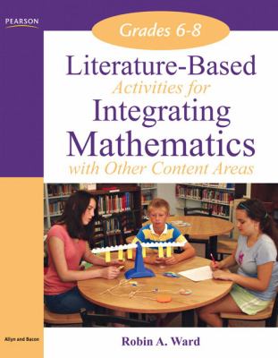 Literature-based activities integrating mathematics with other content areas, grades 6-8