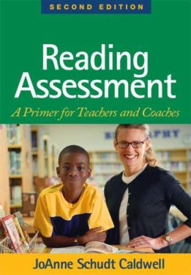 Reading assessment : a primer for teachers and coaches