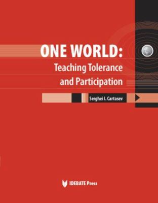 One world : teaching tolerance and participation
