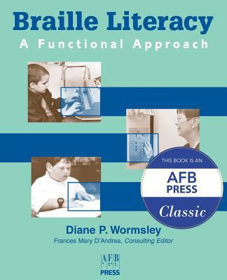 Braille literacy : a functional approach