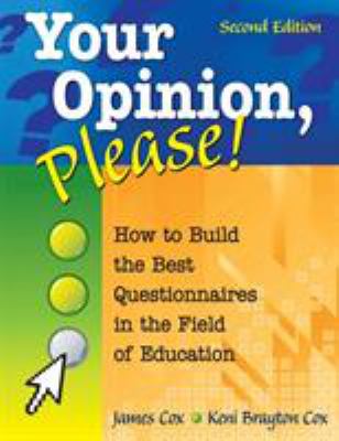 Your opinion, please! : how to build the best questionnaires in the field of education