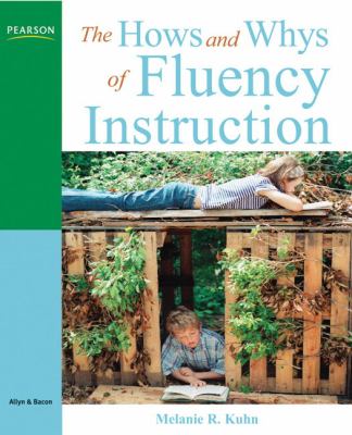 The hows and whys of fluency instruction