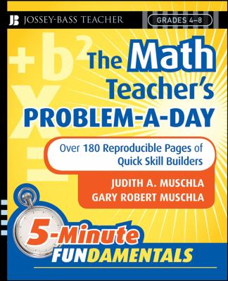 The math teacher's problem-a-day. Grades 4-8 /