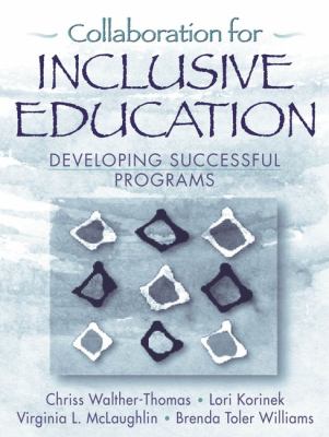 Collaboration for inclusive education : developing successful programs