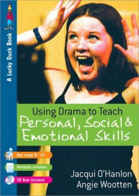 Using drama to teach personal, social and emotional skills