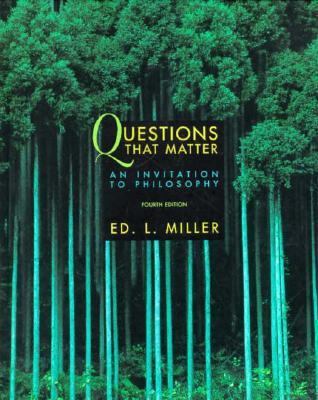 Questions that matter : an invitation to philosophy