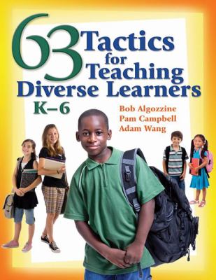 63 tactics for teaching diverse learners, K-6