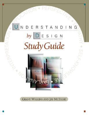 Understanding by design study guide