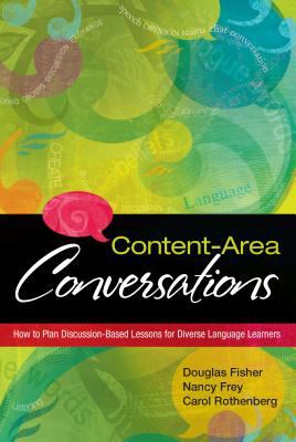 Content-area conversations : how to plan discussion-based lessons for diverse language learners