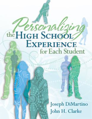 Personalizing the high school experience for each student