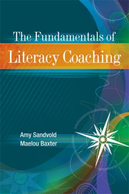 The fundamentals of literacy coaching