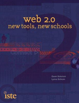 Web 2.0 : new tools, new schools