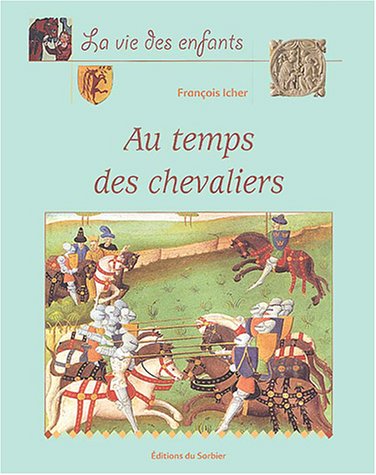 Au temps des chevaliers