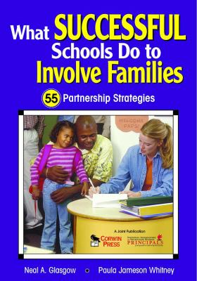 What successful schools do to involve families : 55 partnership strategies