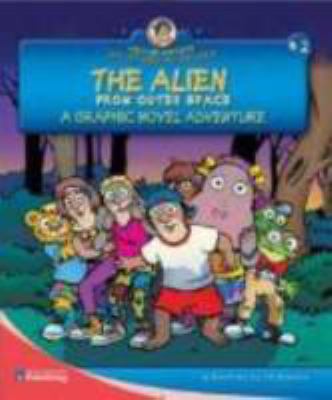 The alien from outer space : a graphic novel adventure