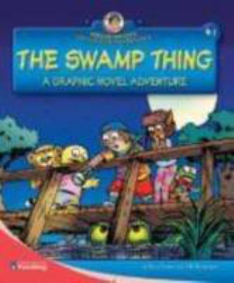 The Swamp Thing : a graphic novel adventure