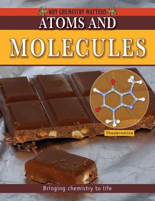 Atoms and molecules