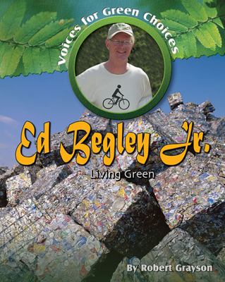 Ed Begley, Jr. : living green