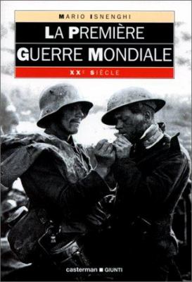 La Première guerre mondiale