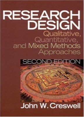 Research design : qualitative, quantitative, and mixed method approaches