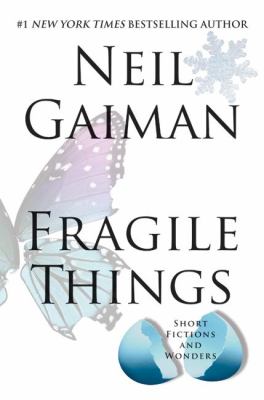 Fragile things : short fictions and wonders