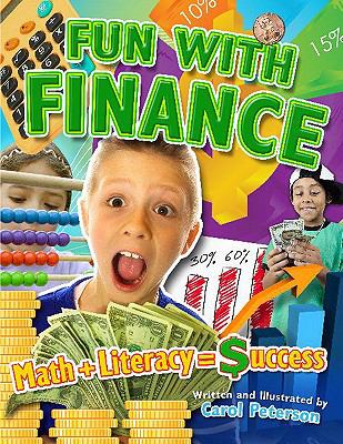 Fun with finance : Math + literacy = success