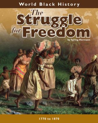 The struggle for freedom